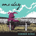 the album cover for Common Kings - One Day