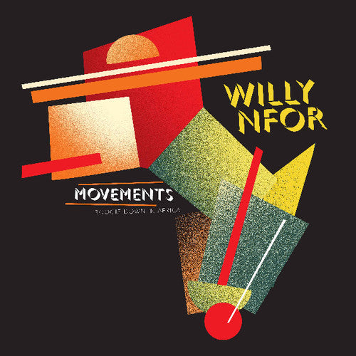 the album cover for Willy NFor - Movements: Boogie Down in Africa