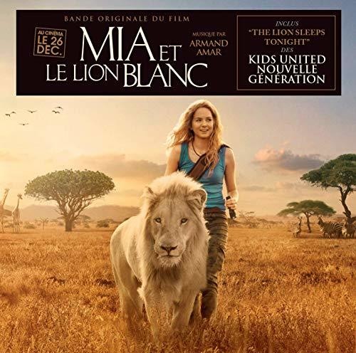 the album cover for Armand Amar - Mia And The White Lion