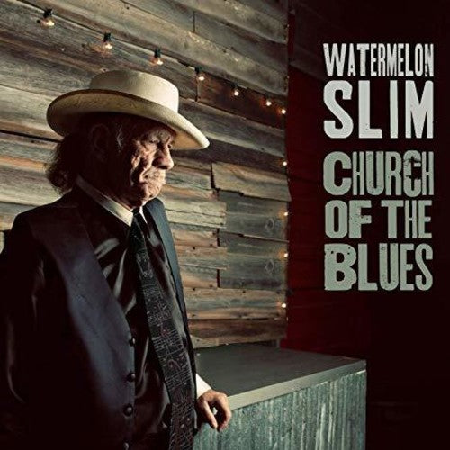 the album cover for Watermelon Slim - Church Of The Blues [Digipak]