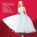 the album cover for Peggy Lee - Ultimate Christmas [2 LP]