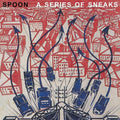 the album cover for Spoon - A Series Of Sneaks