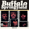 the album cover for Buffalo Springfield - Buffalo Springfield (mono) [SYEOR Exclusive 2019 LP]