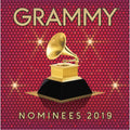 the album cover for GRAMMY® Nominees - 2019 Grammy Nominees (Various Artists)