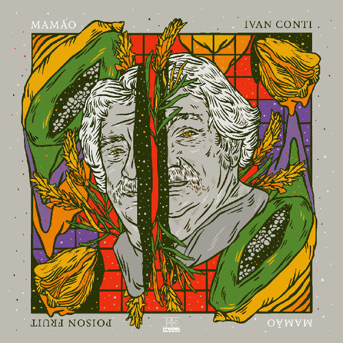 the album cover for Ivan Conti Mamão - Poison Fruit