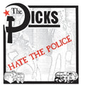 the album cover for Dicks - Hate The Police [Colored Vinyl] [Limited Edition] (Can)