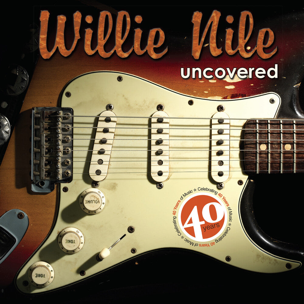 the album cover for Willie Nile Uncovered / Various - Willie Nile Uncovered / Various