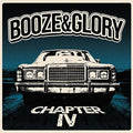the album cover for Booze & Glory - Chapter Iv