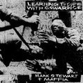 the album cover for Mark Stewart & Maffia - Learning To Cope With Cowardice