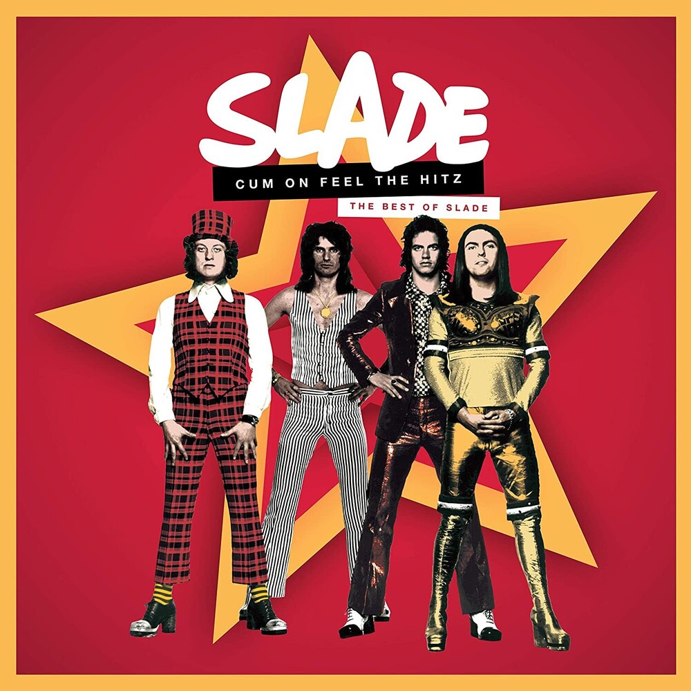 the album cover for Slade - Cum On Feel The Hitz: The Best Of Slade