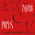 the album cover for Phil Collins - A Hot Night In Paris [2LP]
