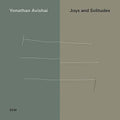 the album cover for Yonathan Avishai - Joys And Solitudes