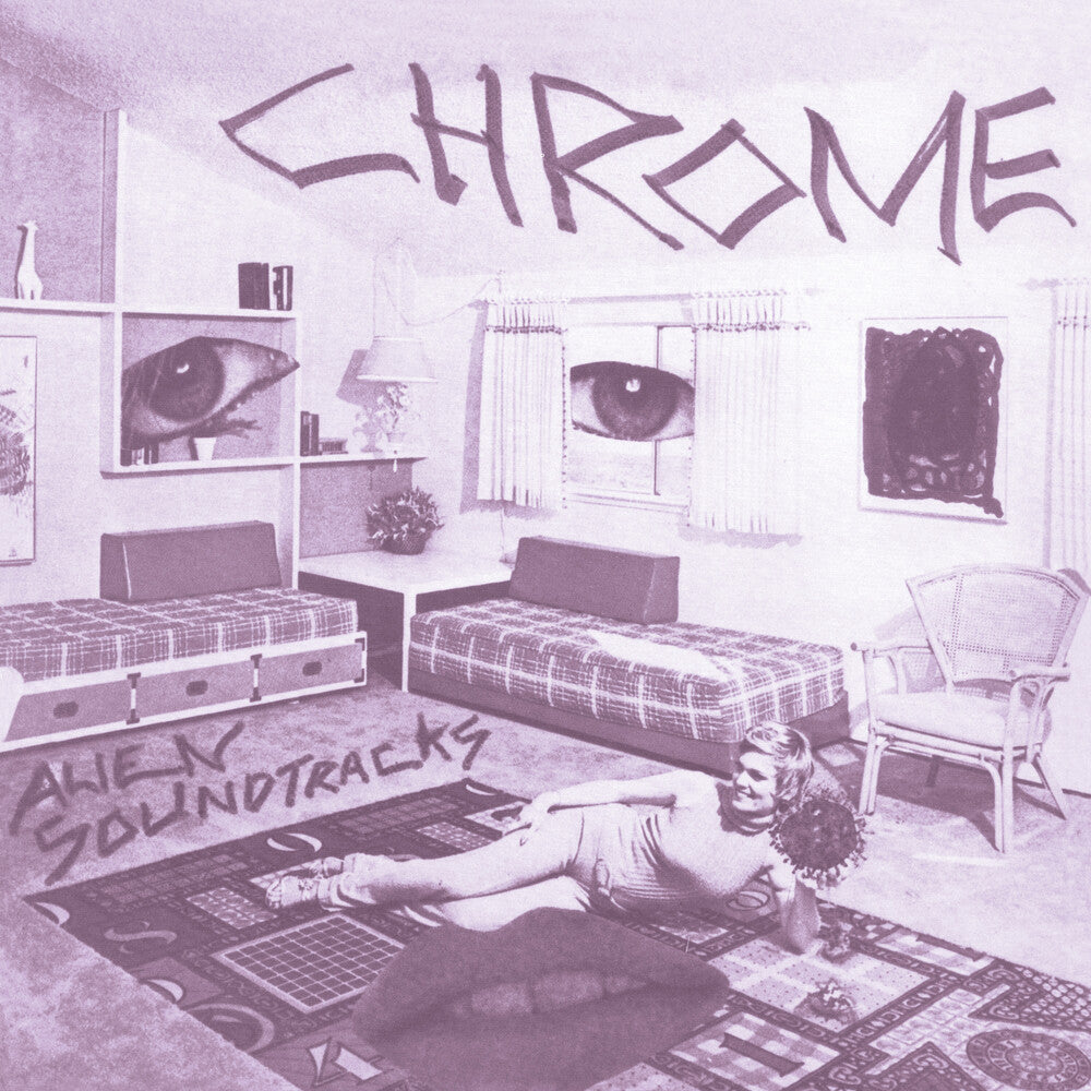 the album cover for Chrome - Alien Soundtracks
