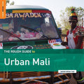 the album cover for Rough Guide To Urban Mali / Various - Rough Guide To Urban Mali (Various Artists)