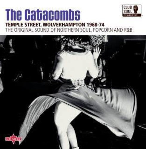 the album cover for Club Soul The Catacombs / Various - Club Soul: The Catacombs / Various [180 Gram] (Uk)