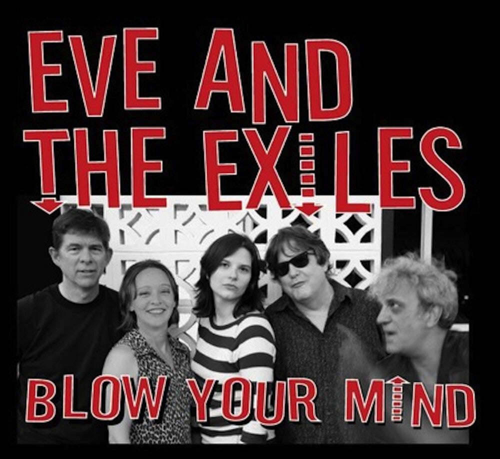 the album cover for Eve & The Exiles - Blow Your Mind