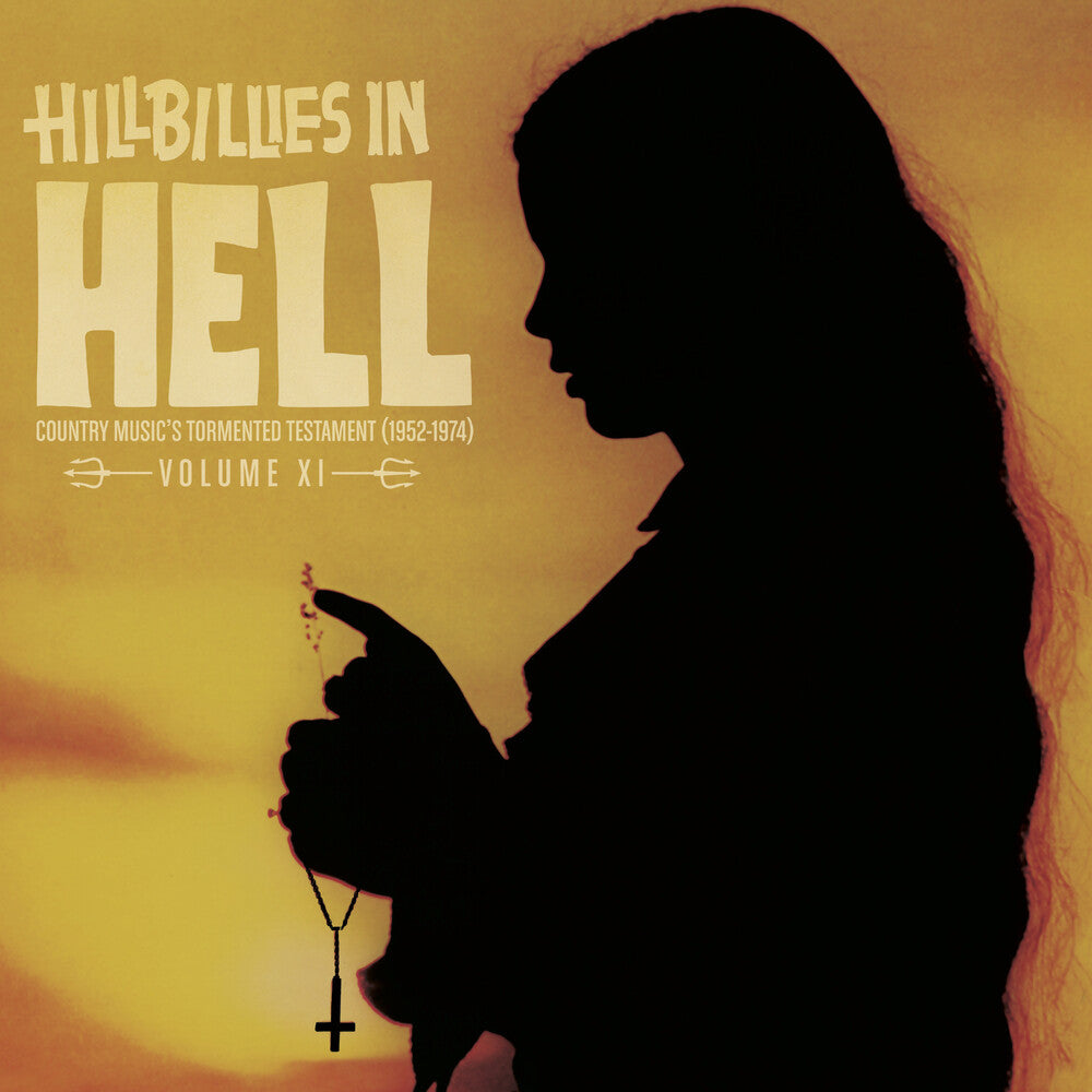 the album cover for Hillbillies In Hell Volume Xi / Various Gate - Hillbillies In Hell: Volume XI / Various