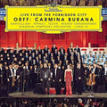 the album cover for Live From The Forbidden City - Orff Carmina / Var - Live from the Forbidden City - Orff: Carmina