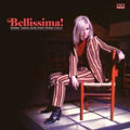 the album cover for Bellissima More 1960s She-Pop From Italy / Var - Bellissima: More 1960s She-Pop From Italy / Various