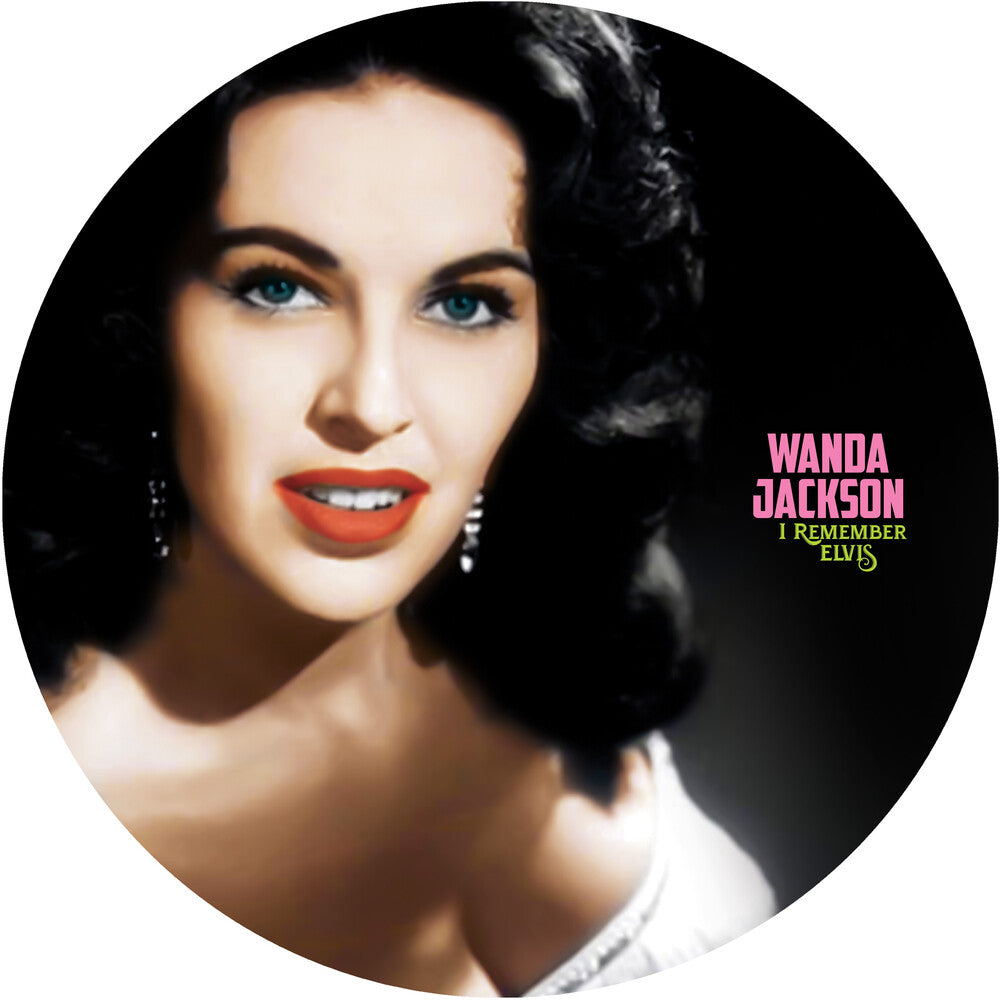 the album cover for Wanda Jackson - I Remember Elvis - A Gorgeous Picture Disc Vinyl