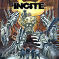 the album cover for Incite - Built To Destroy [Limited Edition] [Digipak]
