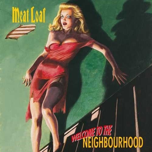 the album cover for Meat Loaf - Welcome To The Neighbourhood