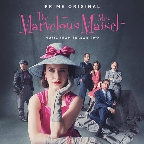 the album cover for The Marvelous Mrs. Maisel [TV Series] - The Marvelous Mrs. Maisel: Season 2 [Music From The Prime Original Series]