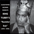 the album cover for King Tubby - King Tubby's Rastafari Dub 1974-1979