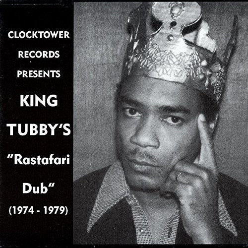 the album cover for King Tubby - King Tubby's Rastafari Dub 1974-1979