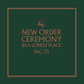 the album cover for New Order - Ceremony (version 1)