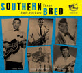the album cover for Southern Bred 10 Texas R&B Rockers / Various - Southern Bred 10 Texas R&b Rockers (Various Artists)