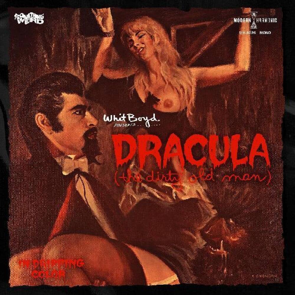 the album cover for Whit Boyd Combo W/Dvd Colv Red - Dracula (The Dirty Old Man) (Original Motion Picture Soundtrack)