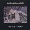the album cover for Loudon Wainwright III - The Last Man On Earth