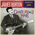 the album cover for James Burton - Cannonball Rag - Early Groups And Sessions