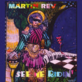 the album cover for Martin Rev - See Me Ridin