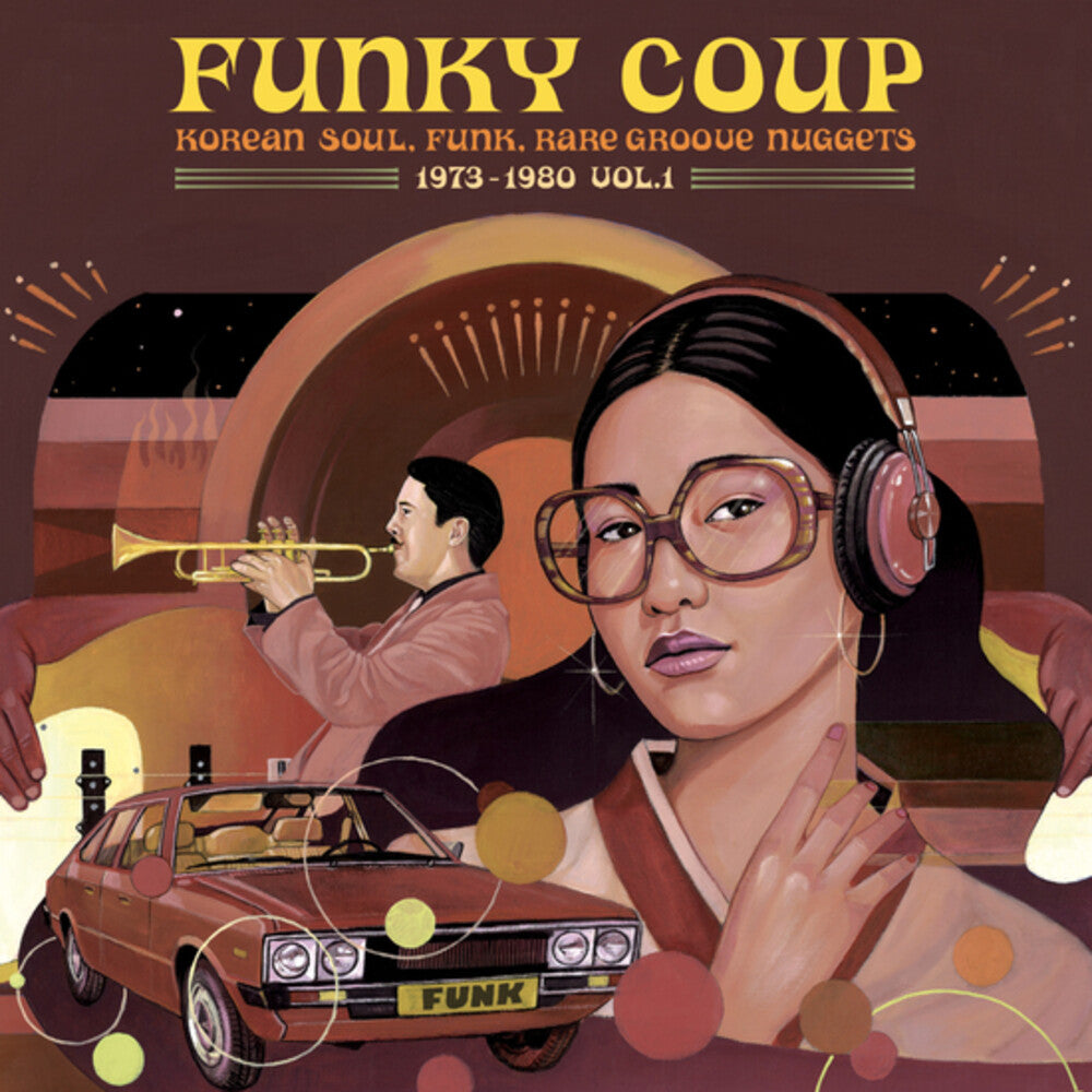 the album cover for Funky Coup Korean Soul Funk & Rare Groove Nuggets - Funky Coup: Korean Soul, Funk & Rare Groove Nuggets 1973-1980 Vol. 1