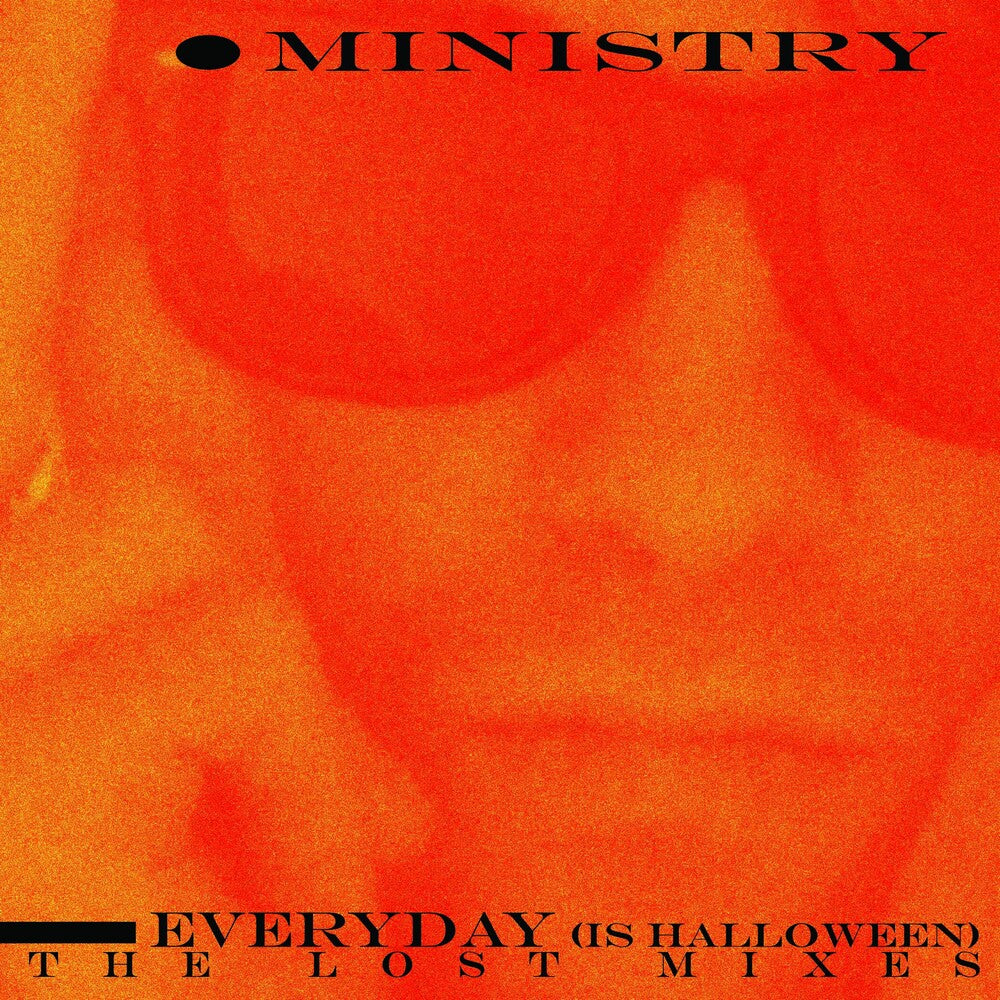 the album cover for Ministry - Everyday (Is Halloween) - The Lost Mixes [Colored Vinyl]