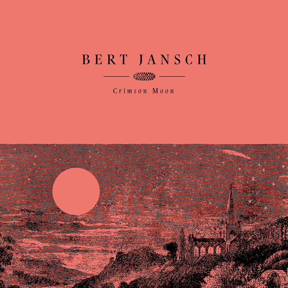 the album cover for Bert Jansch - Crimson Moon