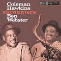 the album cover for Coleman Hawkins - Coleman Hawkins Encounters Ben Webster