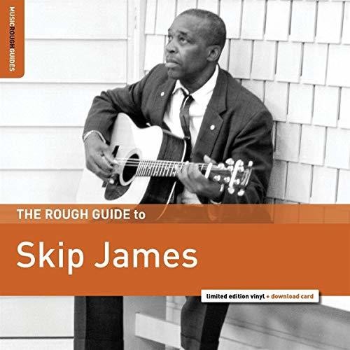 the album cover for Skip James - Rough Guide To Skip James [Download Included]
