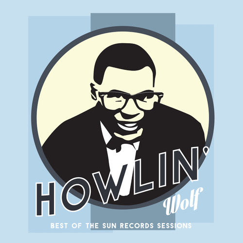 the album cover for Howlin' Wolf - Best Of The Sun Records Sessions [Indie Exclusive Limited Edition White LP]