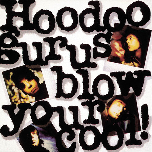 the album cover for Hoodoo Gurus - Blow Your Cool