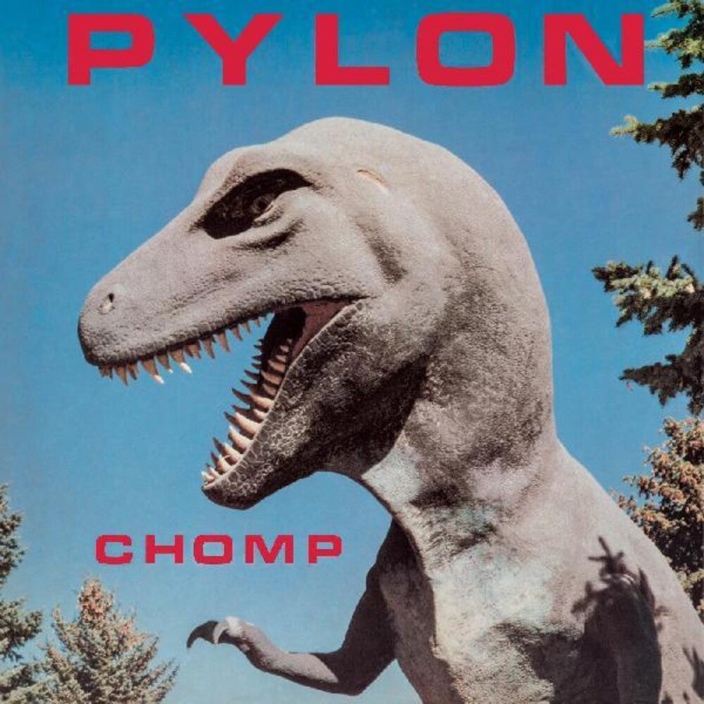 the album cover for Pylon - Chomp [Indie Exclusive Limited Edition Opaque Red LP]