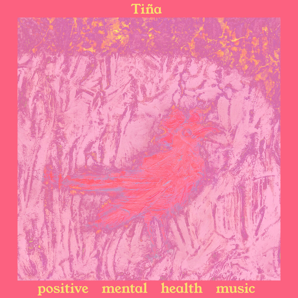 the album cover for Tina - Positive Mental Health Music