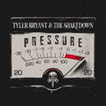 the album cover for Tyler Bryant & The Shakedown - Pressure [Red LP]
