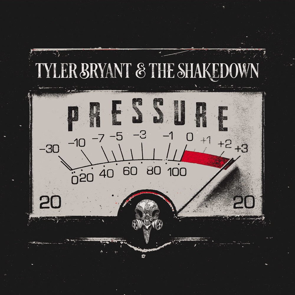 the album cover for Tyler Bryant & The Shakedown - Pressure [Red LP]
