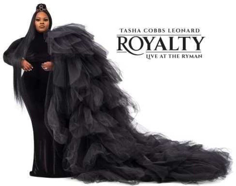 the album cover for Tasha Leonard Cobbs - Royalty: Live At The Ryman