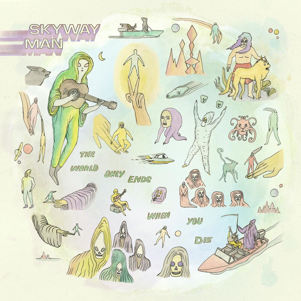 the album cover for Skyway Man - The World Only Ends When You Die