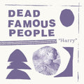 the album cover for Dead Famous People - Harry