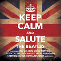 the album cover for Judy Collins / Rundgren,Todd / Jones,Howard - Keep Calm & Salute The Beatles